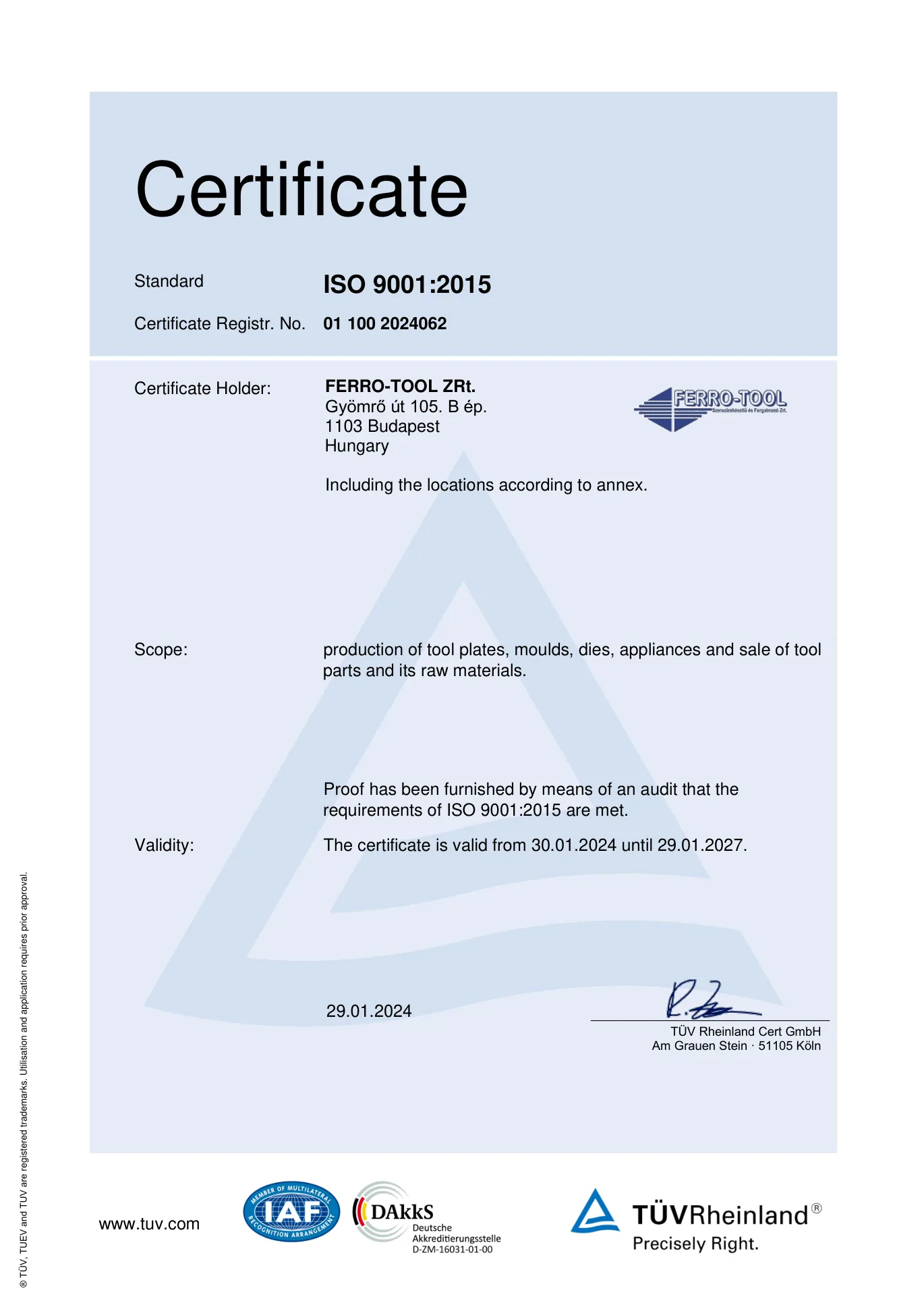 FERRO-TOOL ISO 9001:2015 tanúsítvány — TÜV Rheinland, cert. szám 01 100 2024062, érvényes 2027.01.29-ig